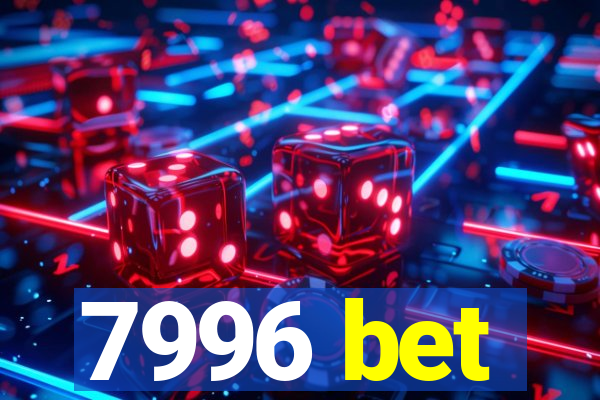 7996 bet